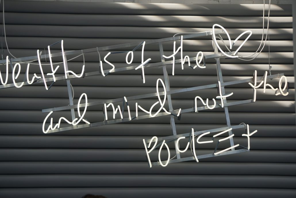 Wealth is of the heart and mind