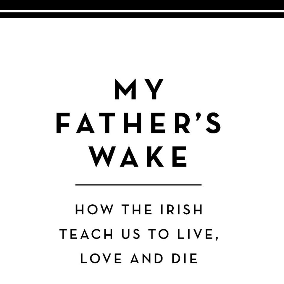 My Father's Wake