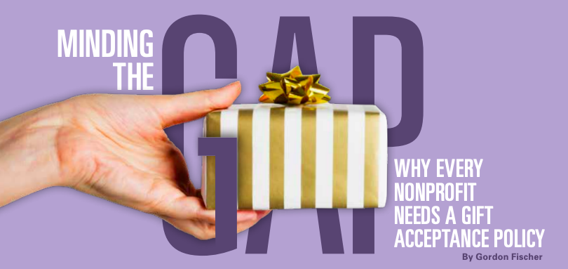 minding the GAP - why every nonprofit needs a gift acceptance policy