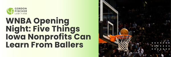 WNBA Opening Night: Five Things Iowa Nonprofits Can Learn From Ballers. Showing a basketball hoop. 